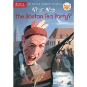 What Was the Boston Tea Party?/Kathleen Krull 文鶴書店 Crane Publishing