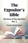 【三民網路書店】The Expositor's Bible The Acts Of The Apostles Vol. 1 作者：George Thomas Stokes