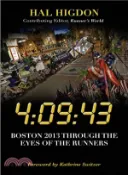 【三民網路書店】4:09:43 ─ Boston 2013 Through the Eyes of the Runners 作者：Hal Higdon