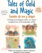 【三民網路書店】Tales of Gold and Magic Cuentos de oro y magia: Spanish-English Bilingual Stories for Kids 作者：Catherine Stephenson