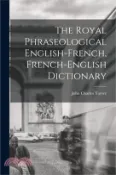 【三民網路書店】The Royal Phraseological English-French, French-English Dictionary 作者：Tarver John Charles