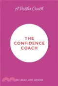 【三民網路書店】A Pocket Coach: The Confidence Coach 作者：Dr.Sarah Jane Arnold
