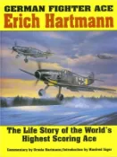 【三民網路書店】German Fighter Ace Erich Hartmann 作者：Ursula Hartmann;Manfred Jager