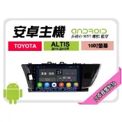 【提供七天鑑賞】豐田 ALTIS 14-16年 安卓主機 10吋+藍芽+導航+WIFI+保固一年 四核心 八核心 AD7