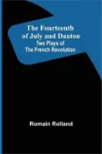 【三民網路書店】The Fourteenth of July and Danton Two Plays of the French Revolution 作者：Romain Rolland