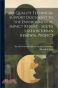 【三民網路書店】Air Quality Technical Support Document to the Environmental Impact Report - South Station Urban Renewal Project 作者：Metcalf &. Eddy