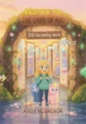 【三民網路書店】Return To The Land Of And: A Magical Tale for Kids - Book 2 作者：Andy McGregor