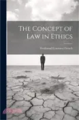 【三民網路書店】The Concept of Law in Ethics 作者：Ferdinand Courtney French