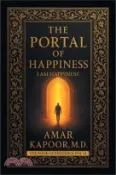 【三民網路書店】The Portal of Happiness: I Am Happiness 作者：Amar Kapoor