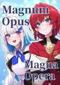 同人誌[3068973][味噌汁は碗の中 (豆腐の味噌汁)]Magnum Opus, Magna Opera (彩虹社)