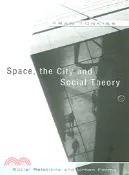 【三民網路書店】Space, The City And Social Theory - Social Relationships And Urban Forms 作者：Tonkiss