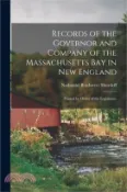【三民網路書店】Records of the Governor and Company of the Massachusetts bay in New England: Printed by Order of the Legislature 作者：Nathaniel Bradstreet Shurtleff