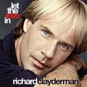 極光音樂 太古國際 理查．克萊德門：讓愛降臨 Richard Clayderman: Let the Love In (CD) 【Evosound】