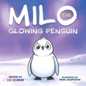 【三民網路書店】Milo The Glowing Penguin: A Cute Penguin Storybook For Children About Being Different (Kids Ages 2-7) 作者：Lee Zander