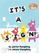 【三民網路書店】It's a Sign! (Elephant & Piggie Like Reading!) 作者：Jarrett Pumphrey