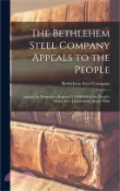 【三民網路書店】The Bethlehem Steel Company Appeals to the People: Against the Proposal to Expend $11,000,000 of the People's Money for a Government Armor Plant