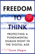 【三民網路書店】Freedom to Think: Protecting a Fundamental Human Right in the Digital Age 作者：Susie Alegre
