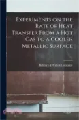 【三民網路書店】Experiments on the Rate of Heat Transfer From a Hot Gas to a Cooler Metallic Surface 作者：Babcock &. Wilcox Company