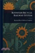 【三民網路書店】Boynton Bicycle Railway System 作者：Boynton Bicycle Railway Company
