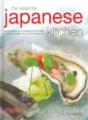 【三民網路書店】The Essential Japanese Kitchen ─ A Practical Guide to the Ingredients and Techniques of Japanese Cooking, With over 350 Photographs 作者：Not Available (NA)