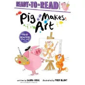 Pig Makes Art: Ready-To-Read Ready-To-Go!/Laura Gehl Ready-to-Read Ready-to-Go! 【禮筑外文書店】