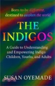 【三民網路書店】The Indigos: Born to be Different, Destined to Awaken the World 作者：Susan Oyemade