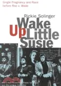 【三民網路書店】Wake Up Little Susie 作者：Rickie Solinger; Elaine Tyler May (FRW)