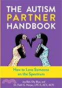 【三民網路書店】Autism Partner Handbook: How to Love Someone on the Spectrum 作者：Joe Biel