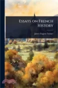 【三民網路書店】Essays on French History 作者：James Eugene Farmer