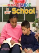 【三民網路書店】Be the Change in Your School 作者：Paula Smith