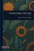 【三民網路書店】Paper Shell Pecans 作者：Keystone Pecan Company