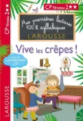 Kobo Mes premières lectures 100 % syllabiques Vive les crêpes !!!