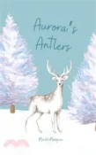 【三民網路書店】Aurora's Antlers 作者：Mirell Mesipuu
