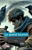 【三民網路書店】Le grand tournoi: Tome 3 - Scellemage 作者：François Monin
