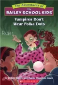 【三民網路書店】Vampires Don't Wear Polka Dots 作者：Debbie Dadey; Marcia Jones; John Steven Gurney (ILT)
