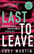 【三民網路書店】Last to Leave: Someone has a secret worth killing for 作者：Lucy Martin