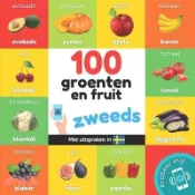 【三民網路書店】100 groenten en fruit in zweeds: Tweetalig fotoboek for kinderen: nederlands / zweeds met uitspraken 作者：Yukismart
