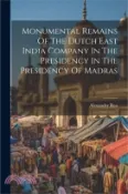 【三民網路書店】Monumental Remains Of The Dutch East India Company In The Presidency In The Presidency Of Madras 作者：Alexander Rea