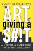 【三民網路書店】The Art of Giving A $#!T: A Memoir & Guidebook for Urban Educators 作者：Queinnise Miller
