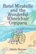 【三民網路書店】Hotel Mirabelle and the Wonderful Wheelchair Company 作者：Valerie Sinason