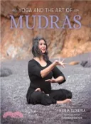 【三民網路書店】Yoga and the Art of Mudras 作者：Nubia Teixeira; Andrea Boston (PHT)