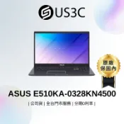 ASUS E510KA-0328KN4500 15吋 N4500 8G 512G W11H 華碩筆電 文書筆電 福利品