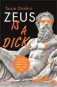 【三民網路書店】Zeus Is a Dick 作者：Susie Donkin