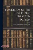 【三民網路書店】Handbook of the New Public Library in Boston 作者：Thomas Tracy Bouvé Herbert Small