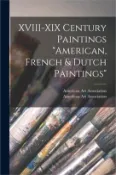 【三民網路書店】XVIII-XIX Century Paintings American, French & Dutch Paintings