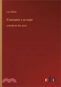 【三民網路書店】El preceptor y su mujer: comedia en dos actos 作者：Luis Olona
