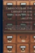 【三民網路書店】Catalogue of the Library of the Late Hon. Justice Alleyn [microform]: 4,000 Volumes, Extremely Rich, Rare and Complete Collection of French, English,