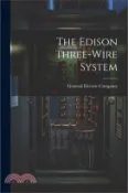 【三民網路書店】The Edison Three-wire System 作者：General Electric Company