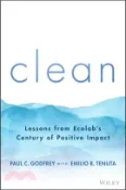 【三民網路書店】Clean: A Century of Sustainability and Lessons Every Company Can Learn 作者：Emilio R. Tenuta