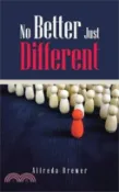 【三民網路書店】No Better Just Different 作者：Alfreda Brewer